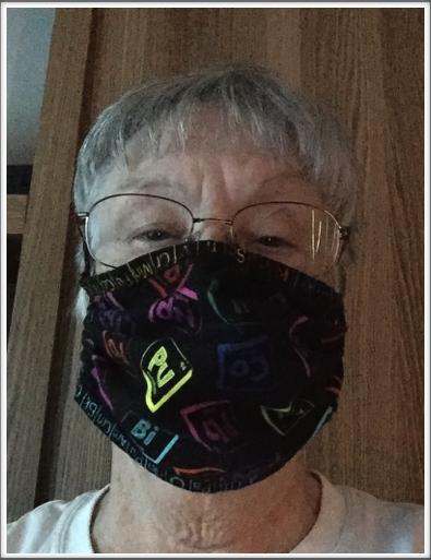 First mask was made by my friend Diane, who used some material from a quilt she had made us.  This was in winter 2020.